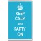 Keep Calm and Party On - Jumbo Fridge Magnet