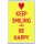 Keep Smiling and Be Happy - Jumbo Fridge Magnet