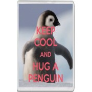 Keep Cool and Hug a Penguin - Jumbo Fridge Magnet