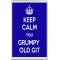 Keep Calm You Grumpy Old Git - Jumbo Fridge Magnet