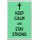 Keep Calm and Stay Strong - Jumbo Fridge Magnet