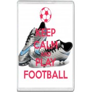 Keep Calm and Play Football - Jumbo Fridge Magnet
