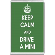 Keep Calm and Drive a Mini - Jumbo Fridge Magnet