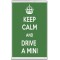 Keep Calm and Drive a Mini - Jumbo Fridge Magnet