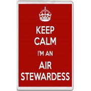 Keep Calm I'm an Air Stewardess - Jumbo Fridge Magnet