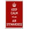 Keep Calm I'm an Air Stewardess - Jumbo Fridge Magnet