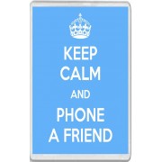Keep Calm and Phone a Friend - Jumbo Fridge Magnet