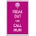 Freak Out and Call Mum - Jumbo Fridge Magnet