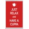 Just Relax and Have a Cuppa - Jumbo Fridge Magnet