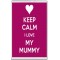 Keep Calm I Love my Mummy - Jumbo Fridge Magnet