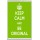 Keep Calm and Be Original - Jumbo Fridge Magnet