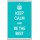 Keep Calm and Be the Best - Jumbo Fridge Magnet