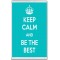Keep Calm and Be the Best - Jumbo Fridge Magnet