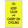 Keep Calm and Carry on Cycling - Jumbo Fridge Magnet