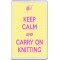 Keep Calm and Carry on Knitting - Jumbo Fridge Magnet
