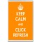 Keep Calm and Click Refresh - Jumbo Fridge Magnet