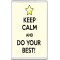 Keep Calm and Do Your Best! - Jumbo Fridge Magnet