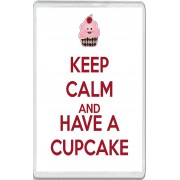 Keep Calm and Have a Cupcake - Jumbo Fridge Magnet