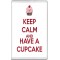 Keep Calm and Have a Cupcake - Jumbo Fridge Magnet
