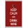 Keep Calm and Drink Wine - Jumbo Fridge Magnet