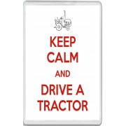 Keep Calm and Drive a Tractor - Jumbo Fridge Magnet