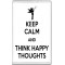 Keep Calm and Think Happy Thoughts - Jumbo Fridge Magnet