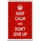 Keep Calm and Don't Give Up - Jumbo Fridge Magnet