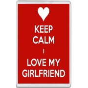 Keep Calm I Love my Girlfriend - Jumbo Fridge Magnet