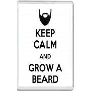 Keep Calm and Grow a Beard - Jumbo Fridge Magnet