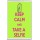 Keep Calm and Take a Selfie - Jumbo Fridge Magnet