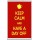 Keep Calm and Have a Day Off - Jumbo Fridge Magnet