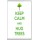 Keep Calm and Hug Trees - Jumbo Fridge Magnet
