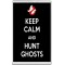 Keep Calm and Hunt Ghosts - Jumbo Fridge Magnet