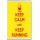 Keep Calm and Keep Running - Jumbo Fridge Magnet