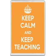 Keep Calm and Keep Teaching - Jumbo Fridge Magnet