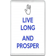 Live Long and Prosper - Jumbo Fridge Magnet