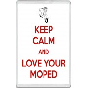 Keep Calm and Love Your Moped - Jumbo Fridge Magnet