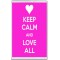 Keep Calm and Love All - Jumbo Fridge Magnet
