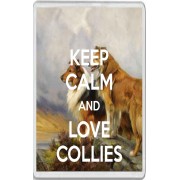 Keep Calm and Love Collies - Jumbo Fridge Magnet