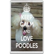 Keep Calm and Love Poodles - Jumbo Fridge Magnet