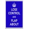 Lose Control and Flap About - Jumbo Fridge Magnet
