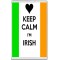 Keep Calm I'm Irish - Jumbo Fridge Magnet
