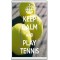 Keep Calm and Play Tennis - Jumbo Fridge Magnet