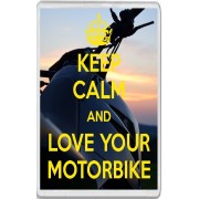 Keep Calm and Love Your Motorbike - Jumbo Fridge Magnet
