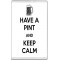 Have a Pint and Keep Calm - Jumbo Fridge Magnet