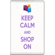Keep Calm and Shop On - Jumbo Fridge Magnet