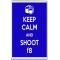 Keep Calm and Shoot f8 - Jumbo Fridge Magnet