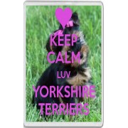 Keep Calm Luv Yorkshire Terriers - Jumbo Fridge Magnet