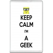 Keep Calm I'm a Geek - Jumbo Fridge Magnet