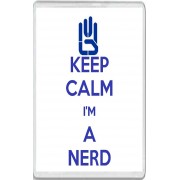 Keep Calm I'm a Nerd - Jumbo Fridge Magnet